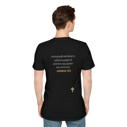 I'm living proof...Jesus Heals- Unisex Softstyle T-Shirt (gold edition)