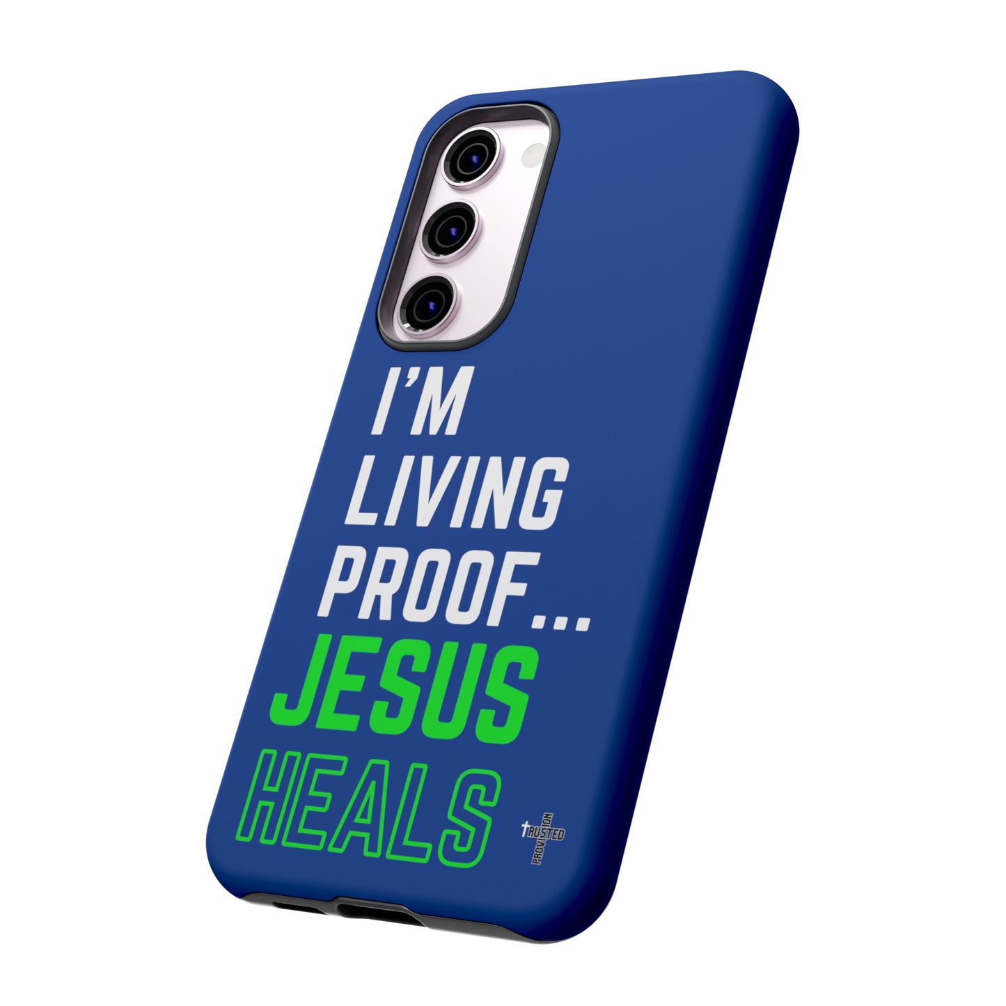 I'm living proof...Jesus Heals- Tough Case (blue & neon)