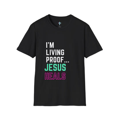 I am living proof...Jesus Heals- Women's Softstyle T-Shirt (electric)