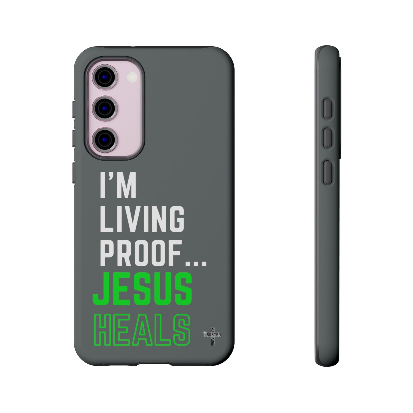 I'm living proof...Jesus Heals- Tough Case (dark grey)