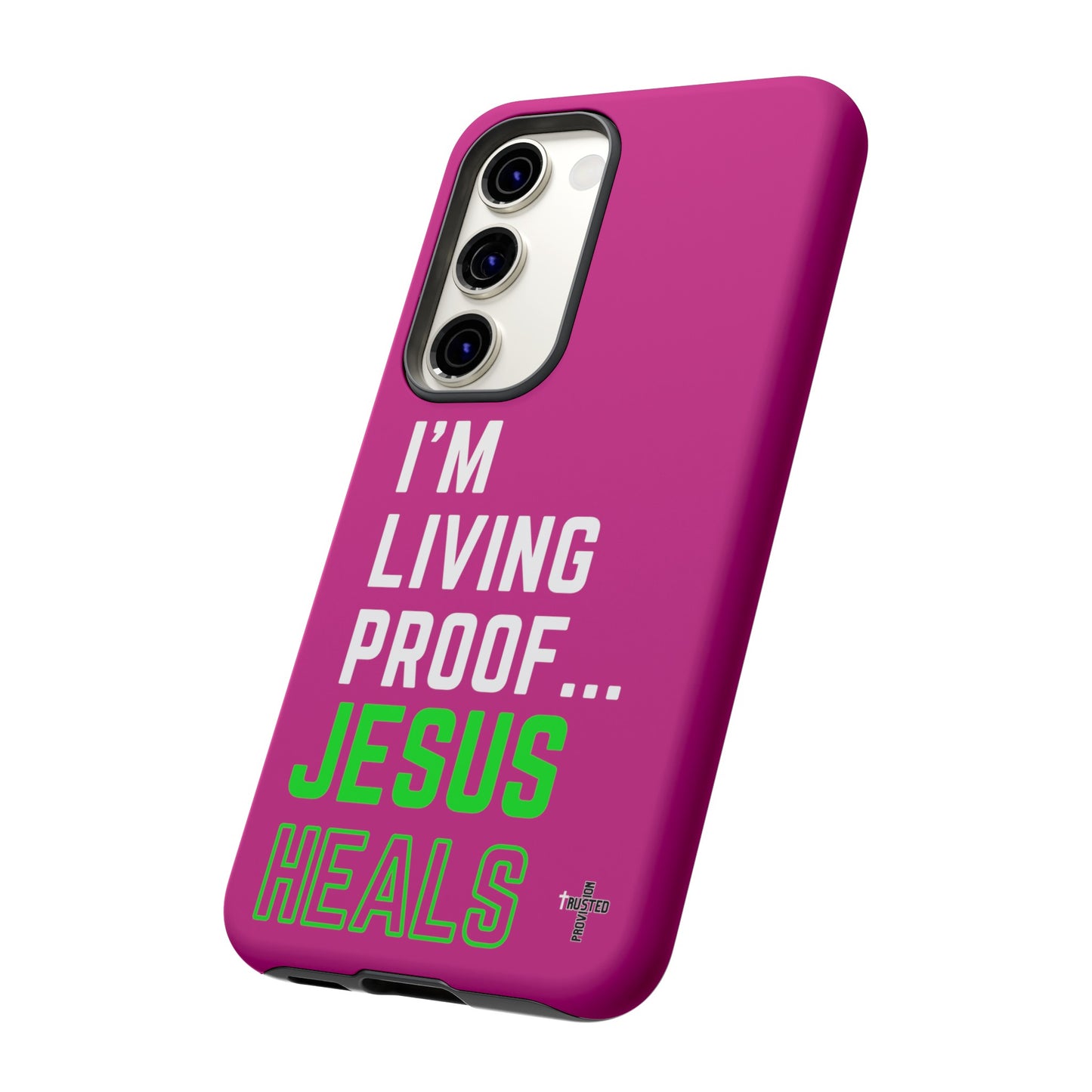 I'm living proof...Jesus Heals- Tough Case (pink)