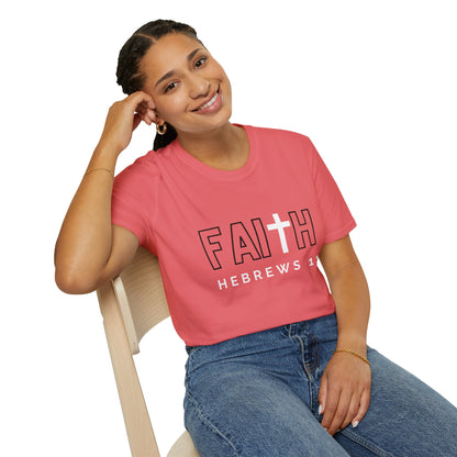 FAITH/HEBREWS 11- Unisex Softstyle T-Shirt (black & white)