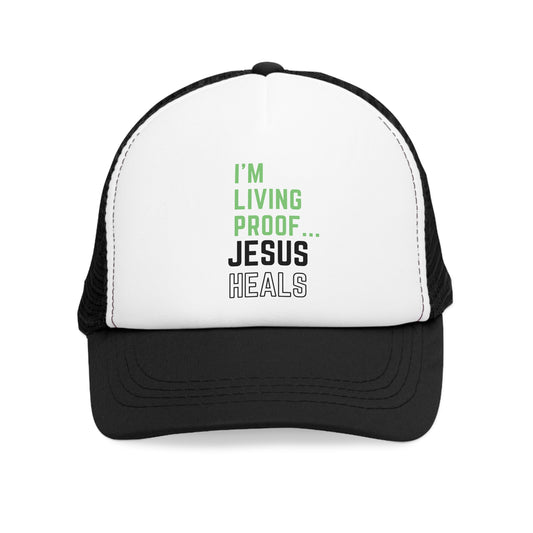 I am living proof...Jesus Heals- Mesh Cap