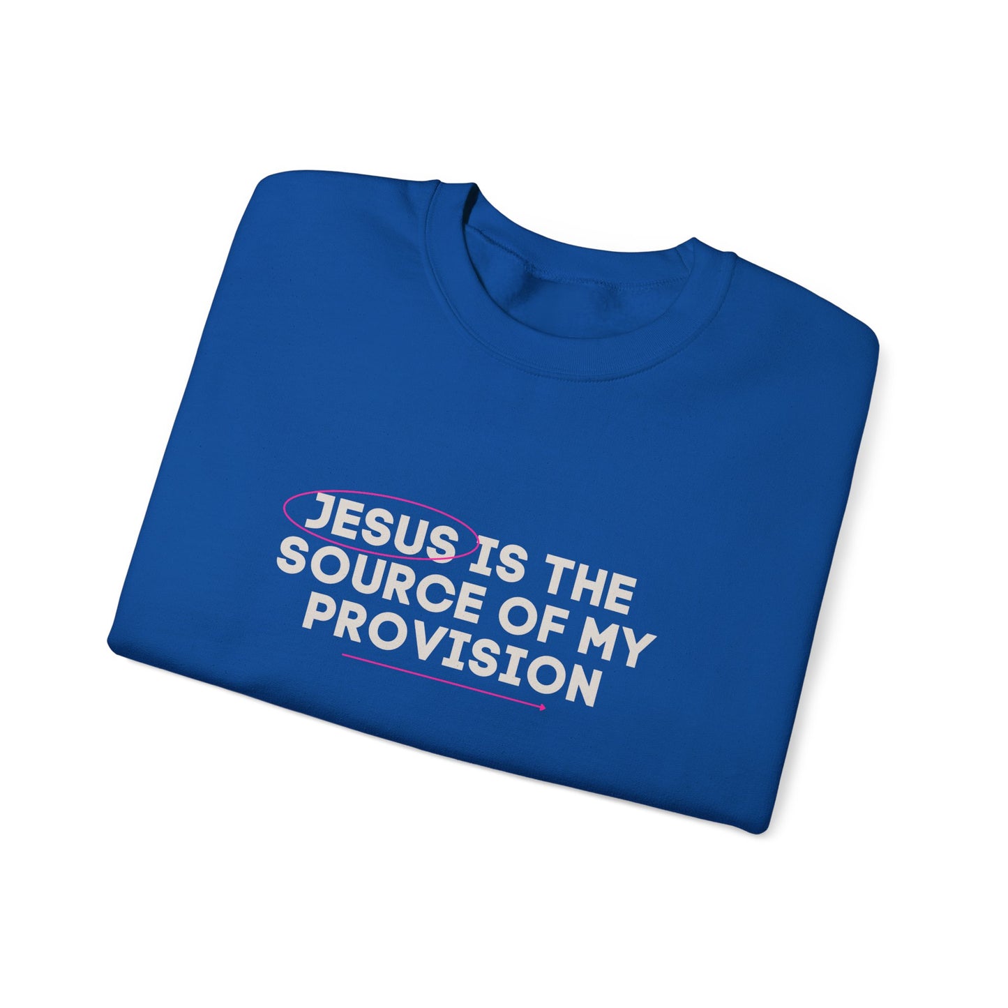 Christian Sweatshirt Jesus is the Source of my Provision Unisex Crewneck