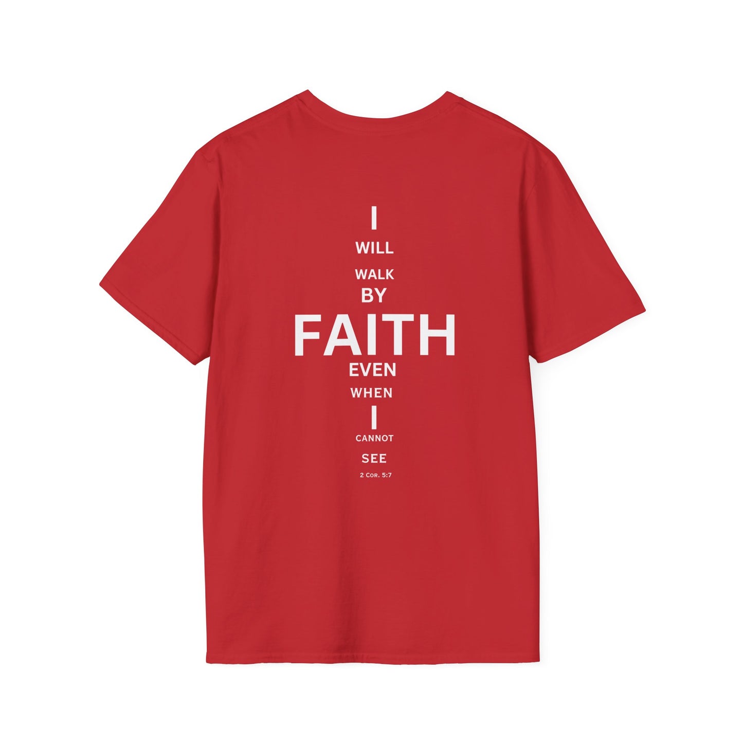 I will walk by FAITH- Unisex Softstyle T-Shirt (eye chart)