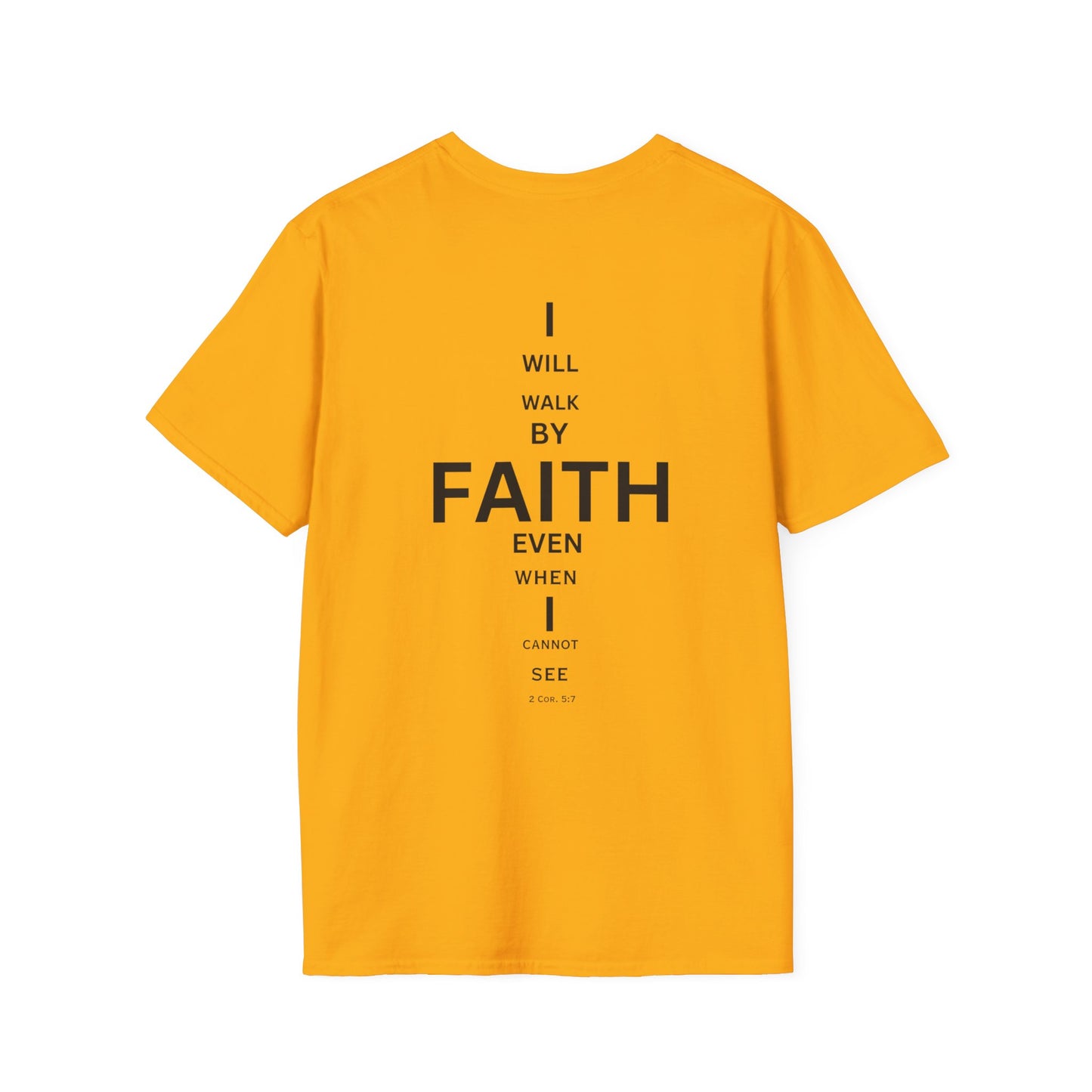 I will walk by FAITH- Unisex Softstyle T-Shirt (eye chart)