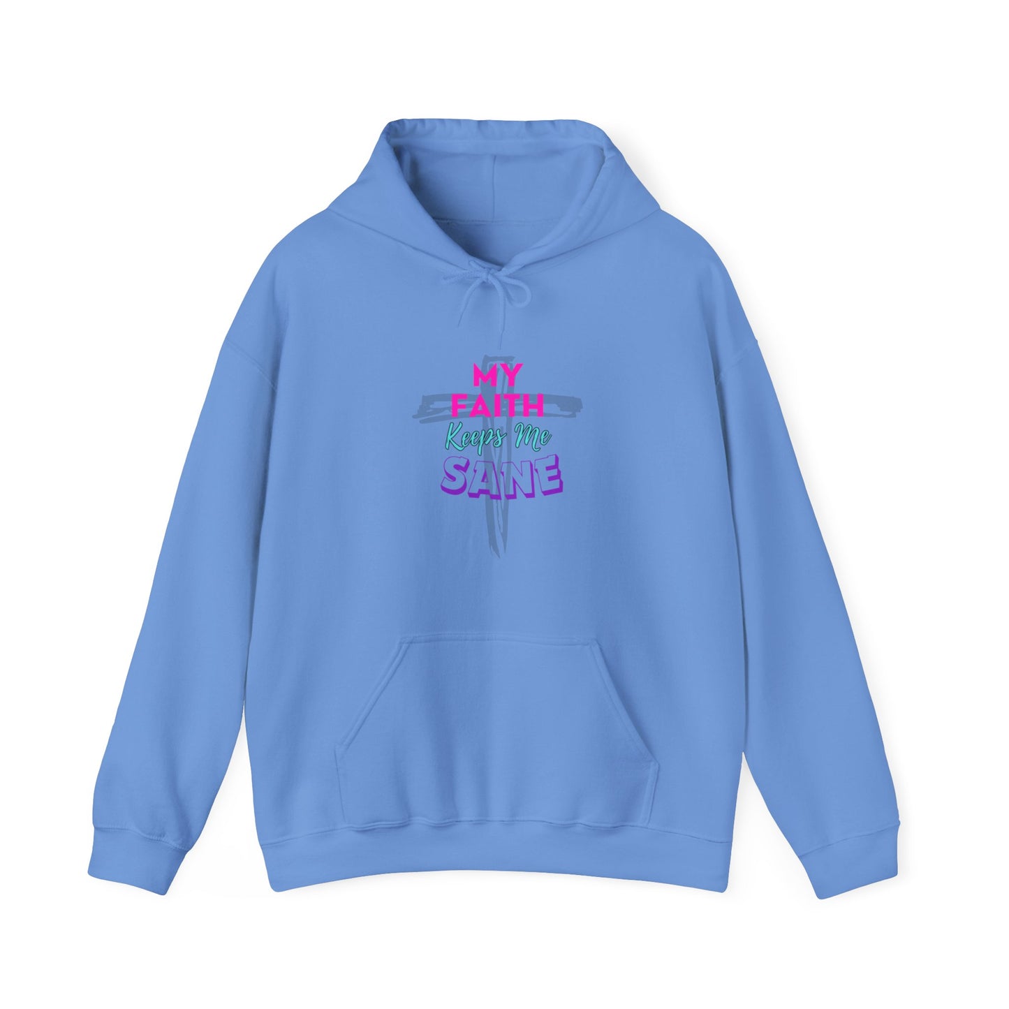 My Faith Keeps Me Sane- Women's Hoodie