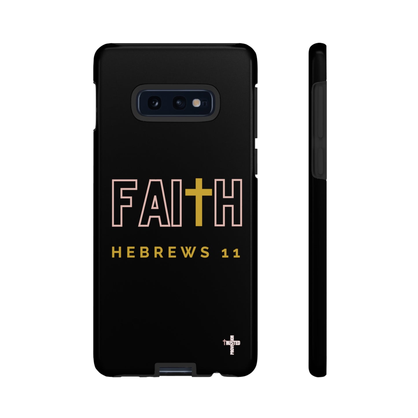 FAITH/Hebrews 11- Tough Case (black/rose/gold)