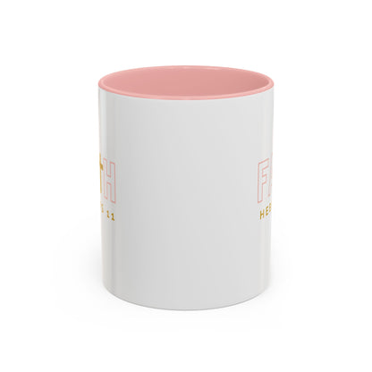 FAITH/Hebrews 11- Accent Coffee Mug, 11oz (rose)