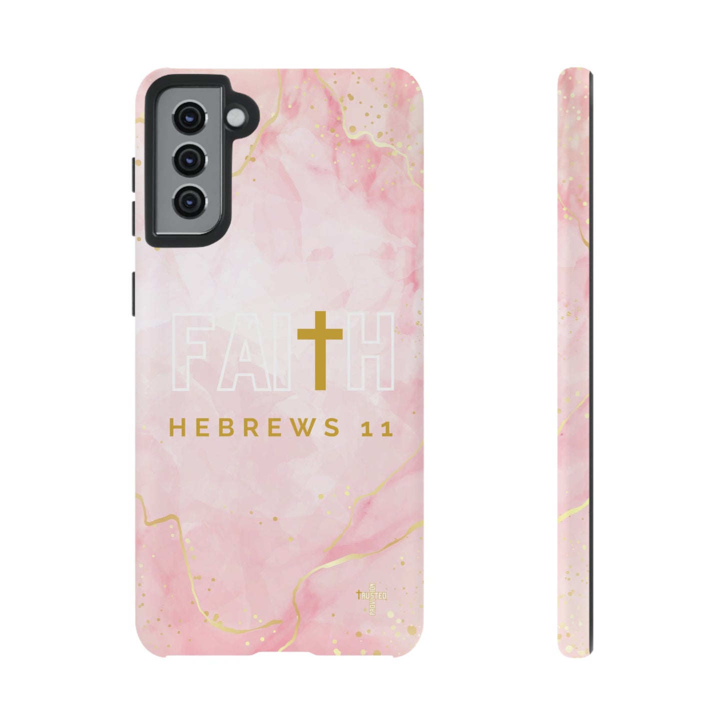 FAITH/Hebrews 11- Tough Case (pink galaxy)