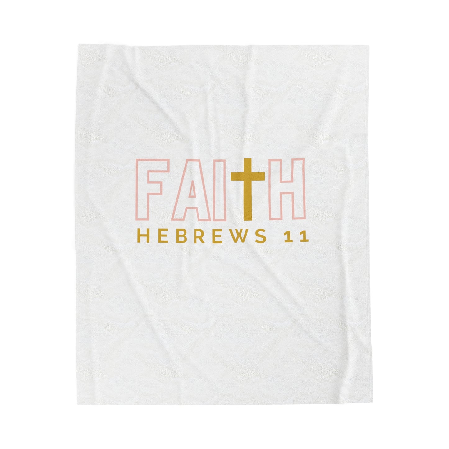 Faith (Hebrews 11)- Plush Blanket (white)