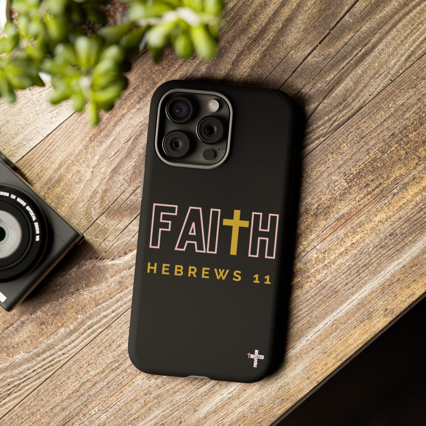 FAITH/Hebrews 11- Tough Case (black/rose/gold)