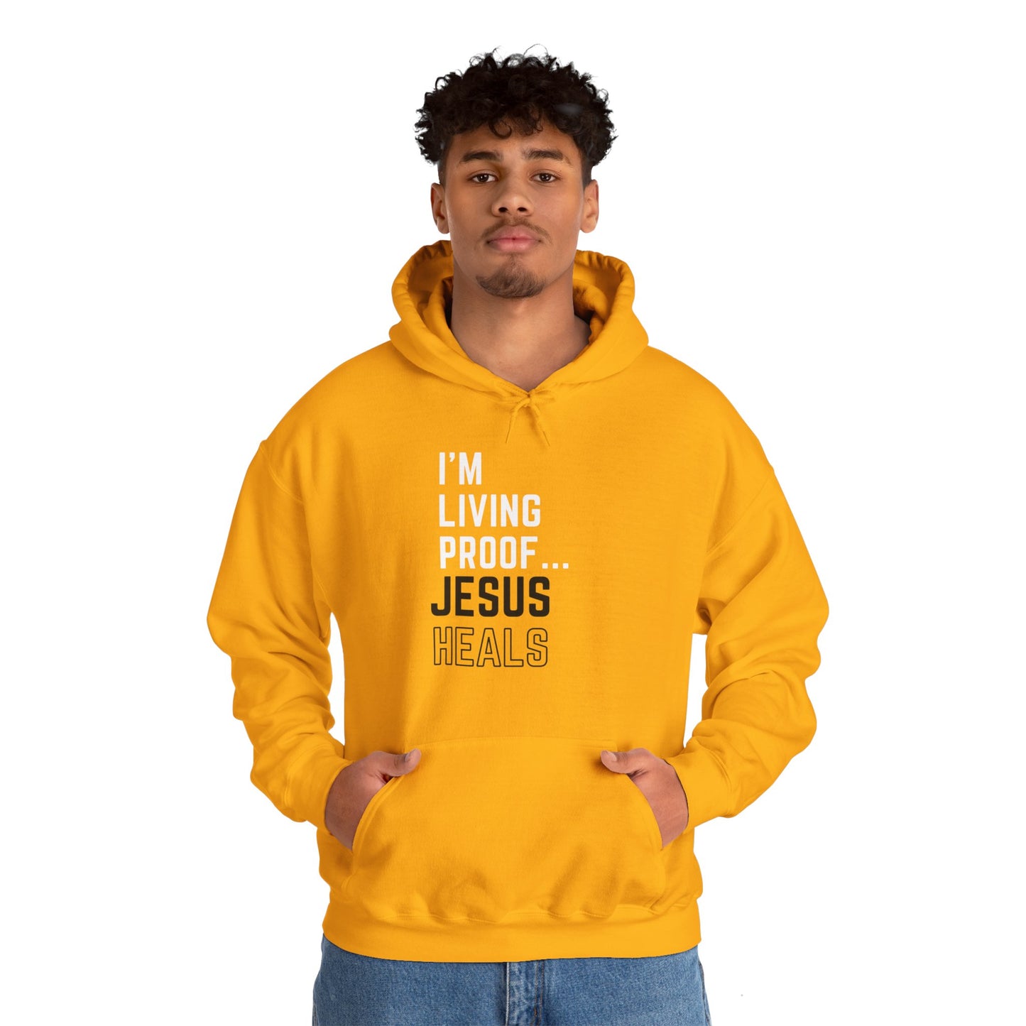 I am living proof...Jesus Heals- Unisex Hoodie