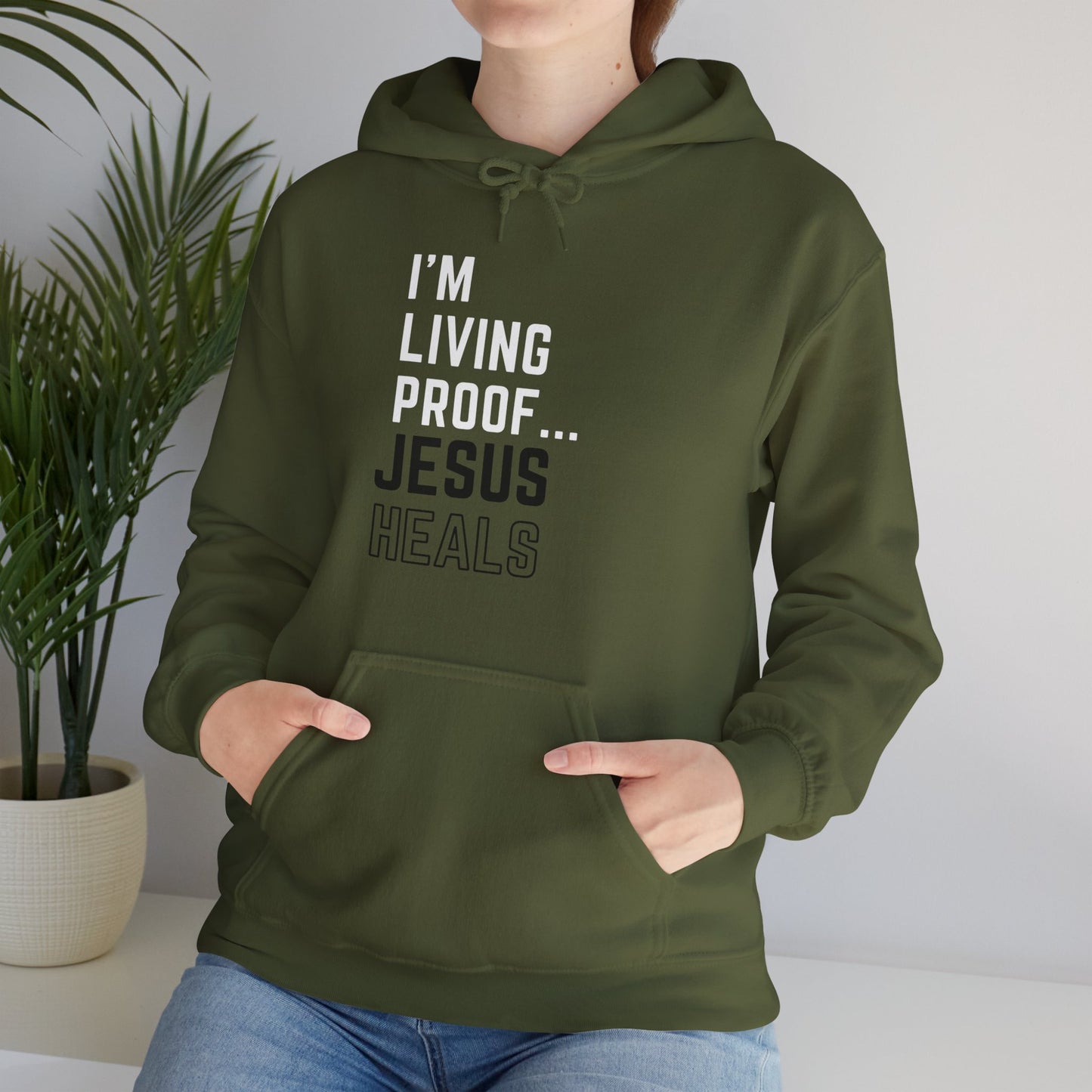 I am living proof...Jesus Heals- Unisex Hoodie