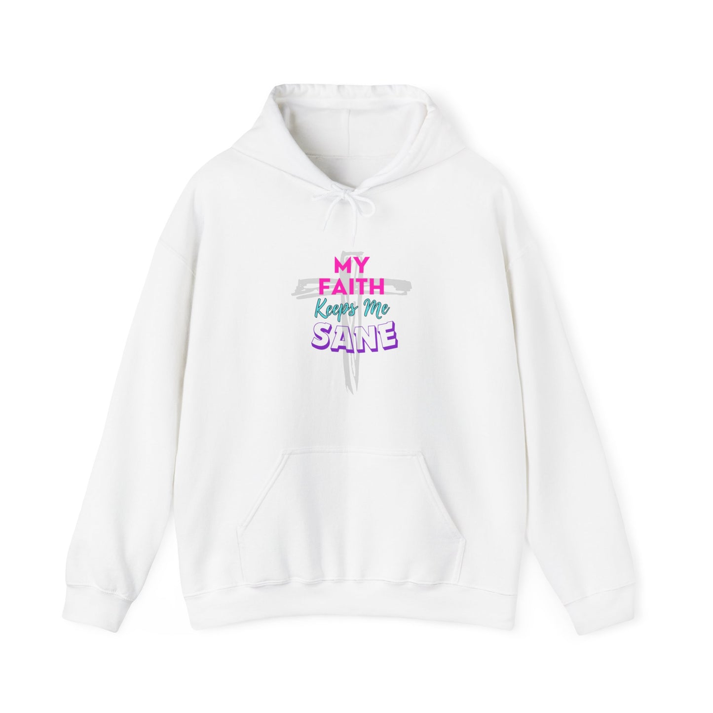 My Faith Keeps Me Sane- Women's Hoodie