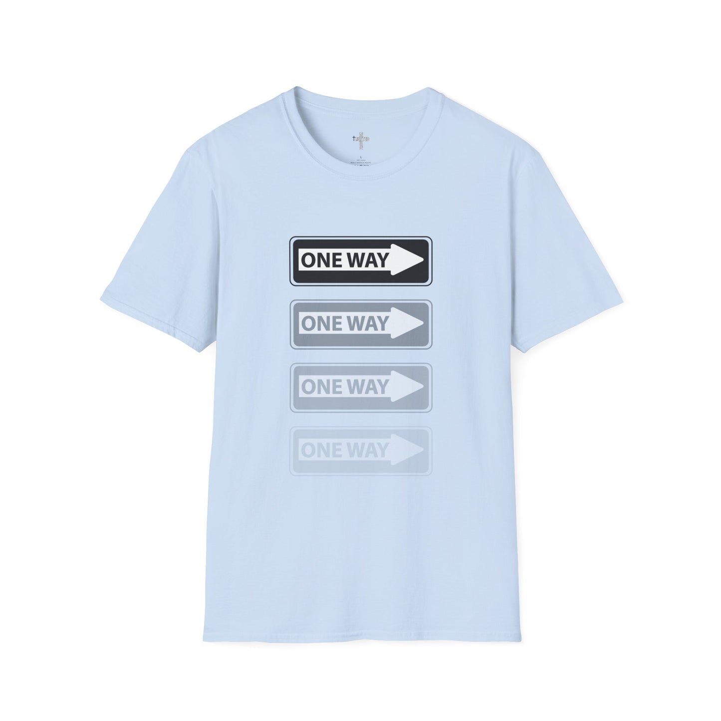 One Way- Unisex T-Shirt