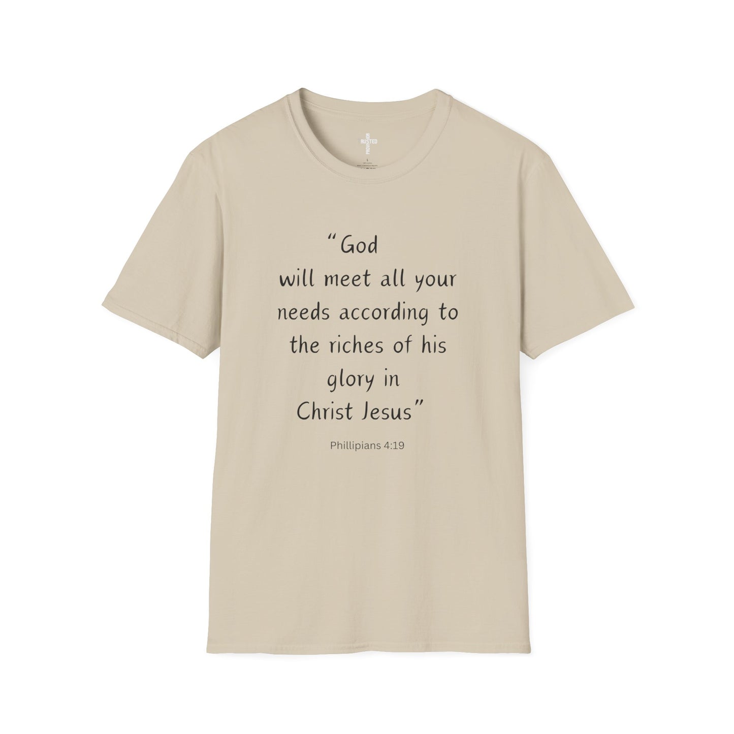 God will meet all your needs- Unisex Softstyle T-Shirt