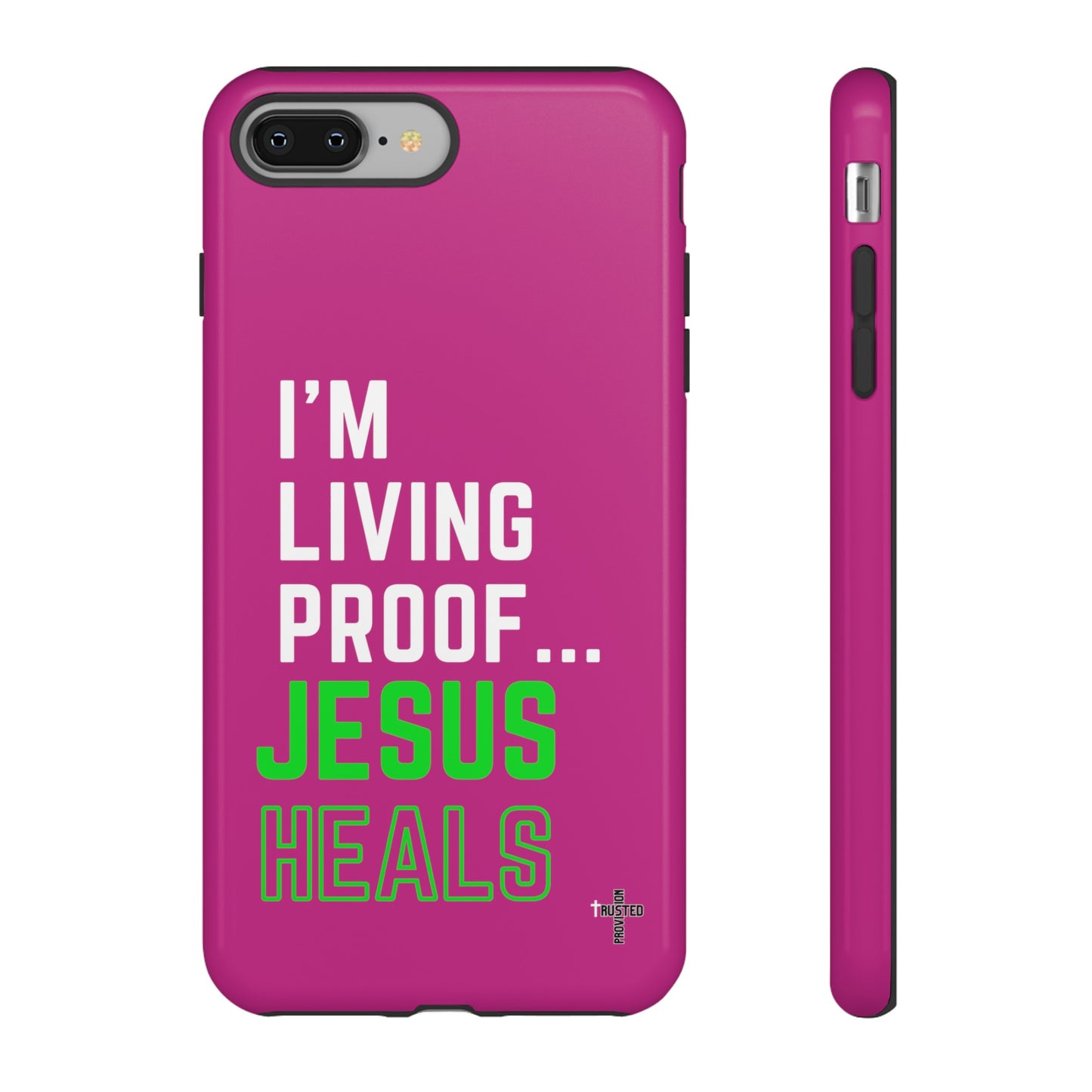 I'm living proof...Jesus Heals- Tough Case (pink)