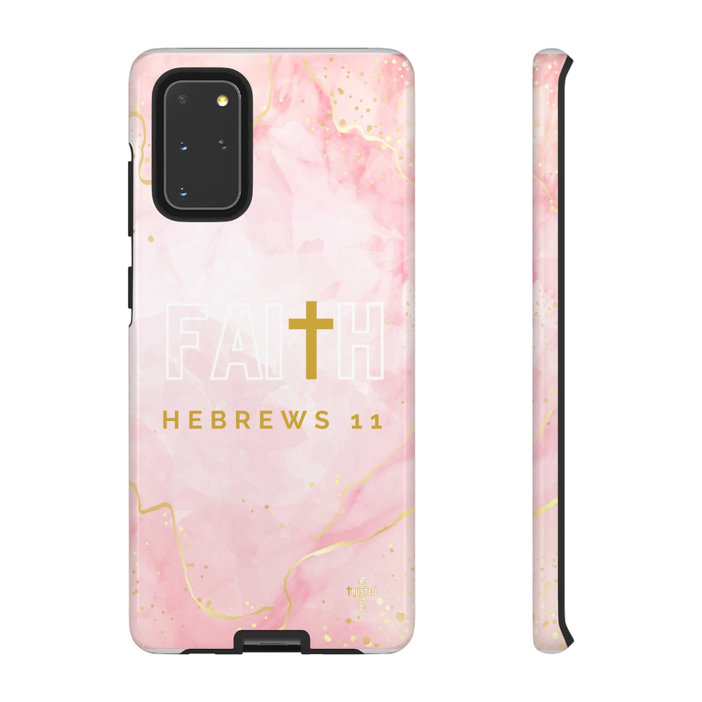 FAITH/Hebrews 11- Tough Case (pink galaxy)