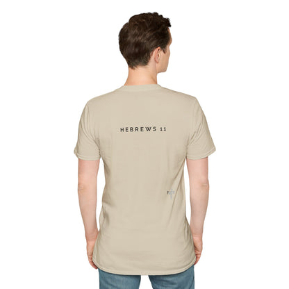 FAITH/HEBREWS 11- Unisex Softstyle T-Shirt (black & white)