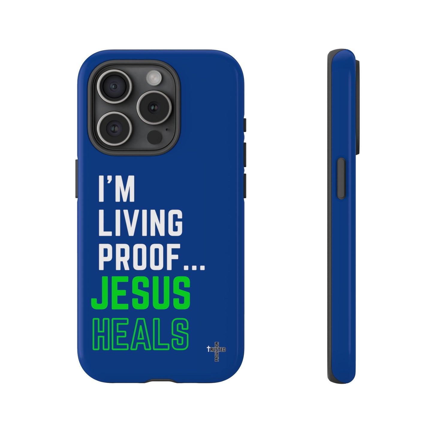 I'm living proof...Jesus Heals- Tough Case (blue & neon)