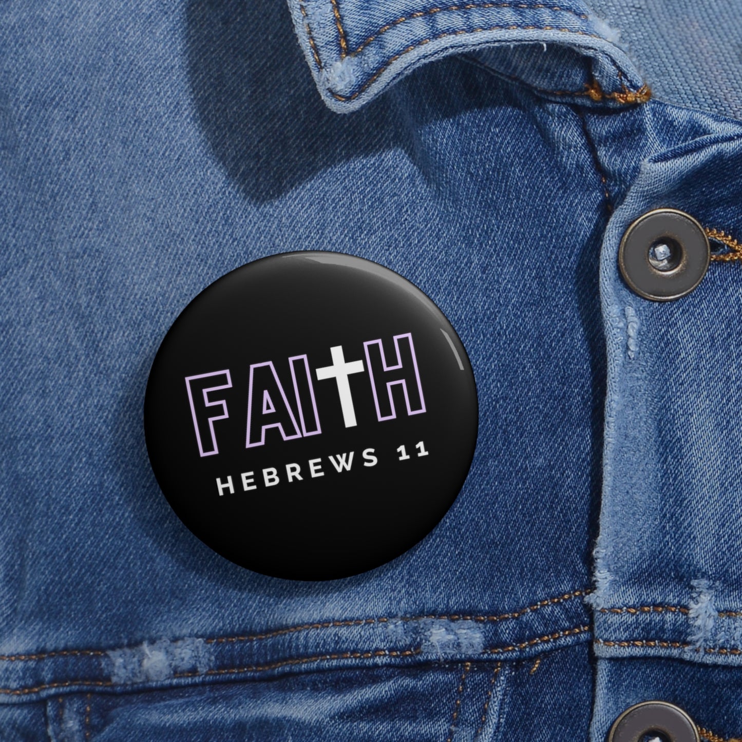 FAITH/Hebrews 11- Pin Button (lilac)