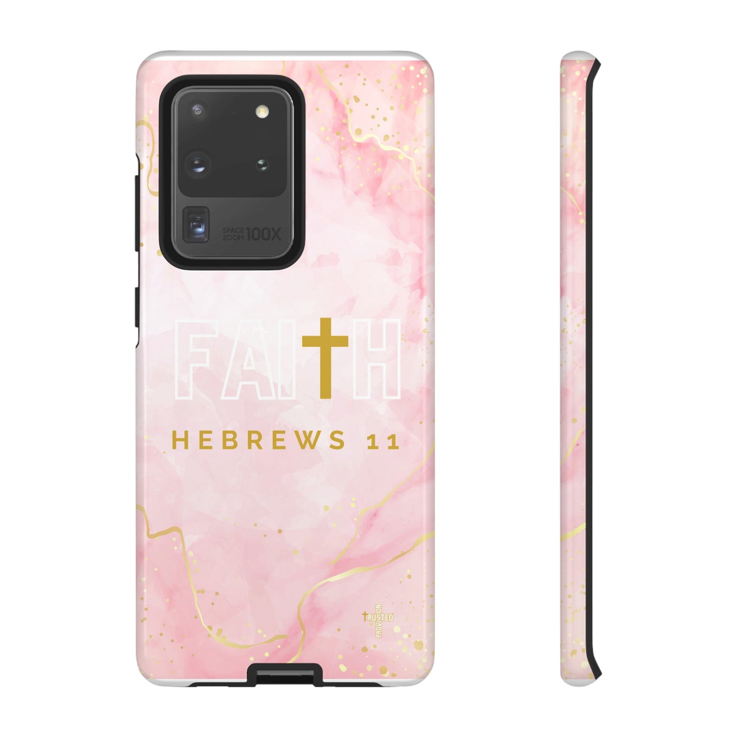 FAITH/Hebrews 11- Tough Case (pink galaxy)