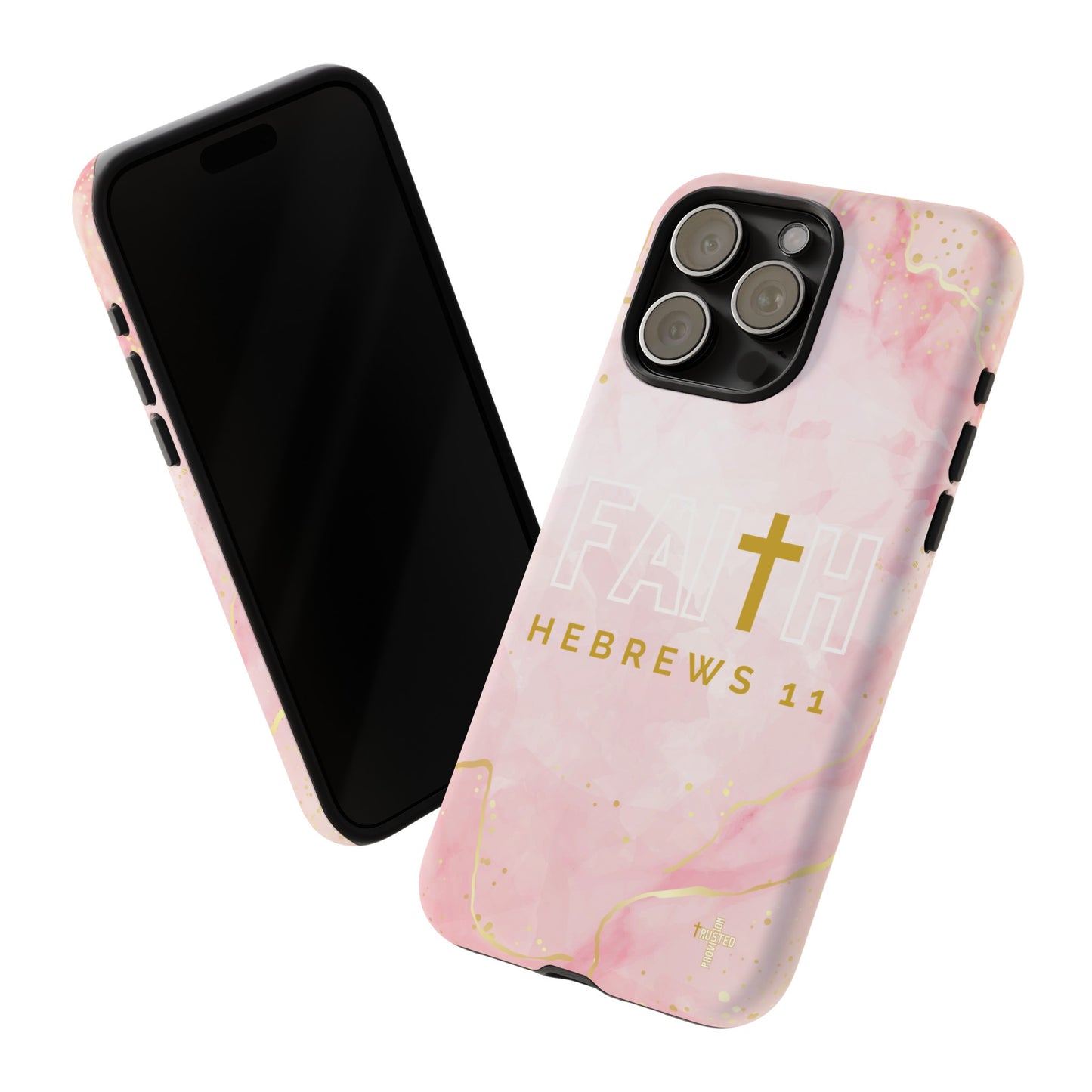 FAITH/Hebrews 11- Tough Case (pink galaxy)