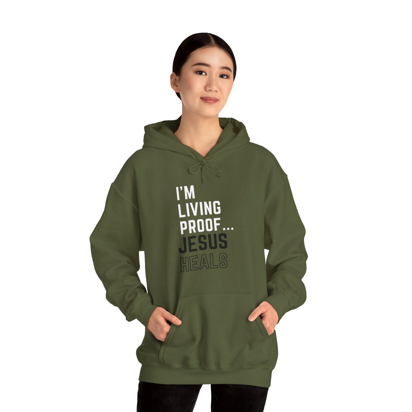 I am living proof...Jesus Heals- Unisex Hoodie