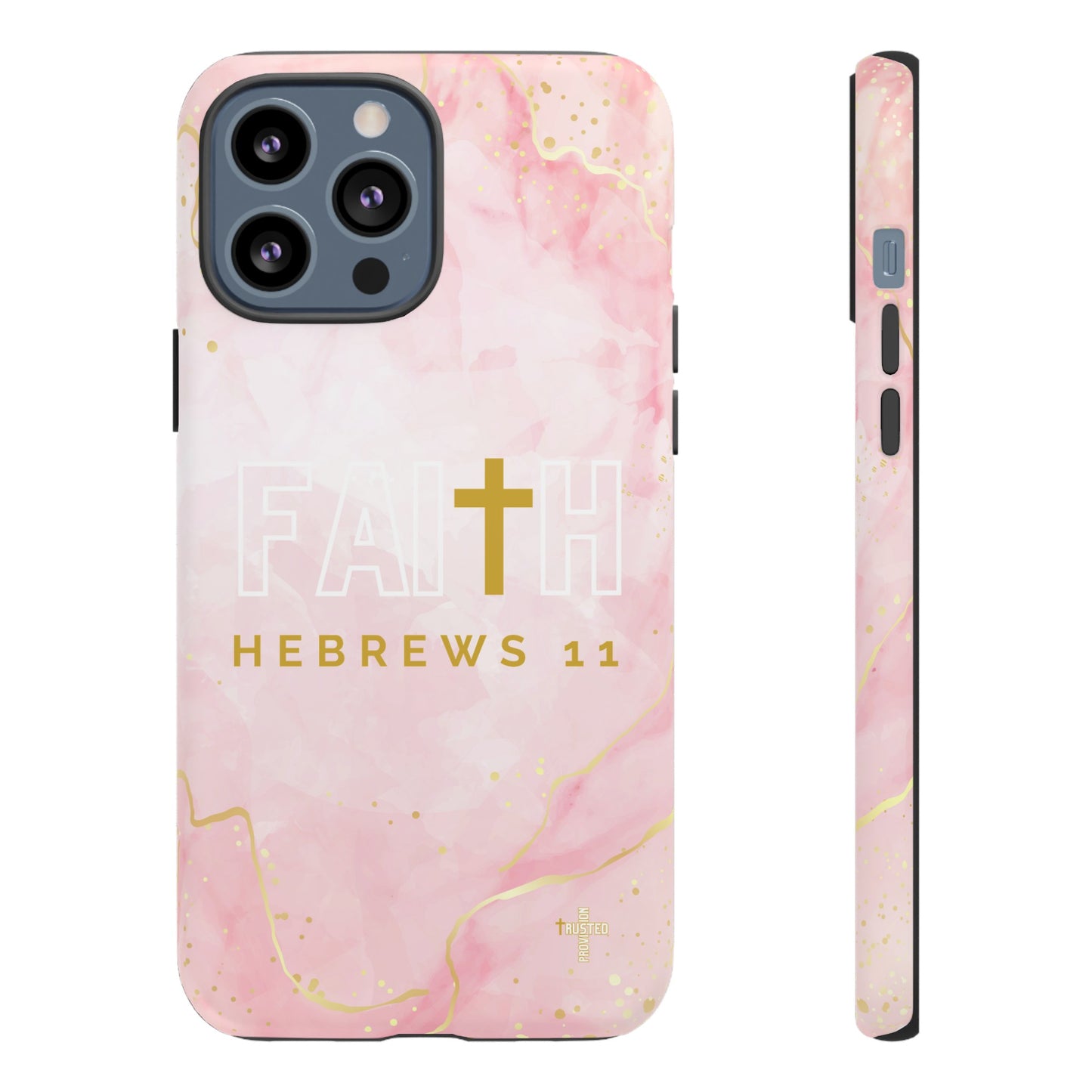 FAITH/Hebrews 11- Tough Case (pink galaxy)