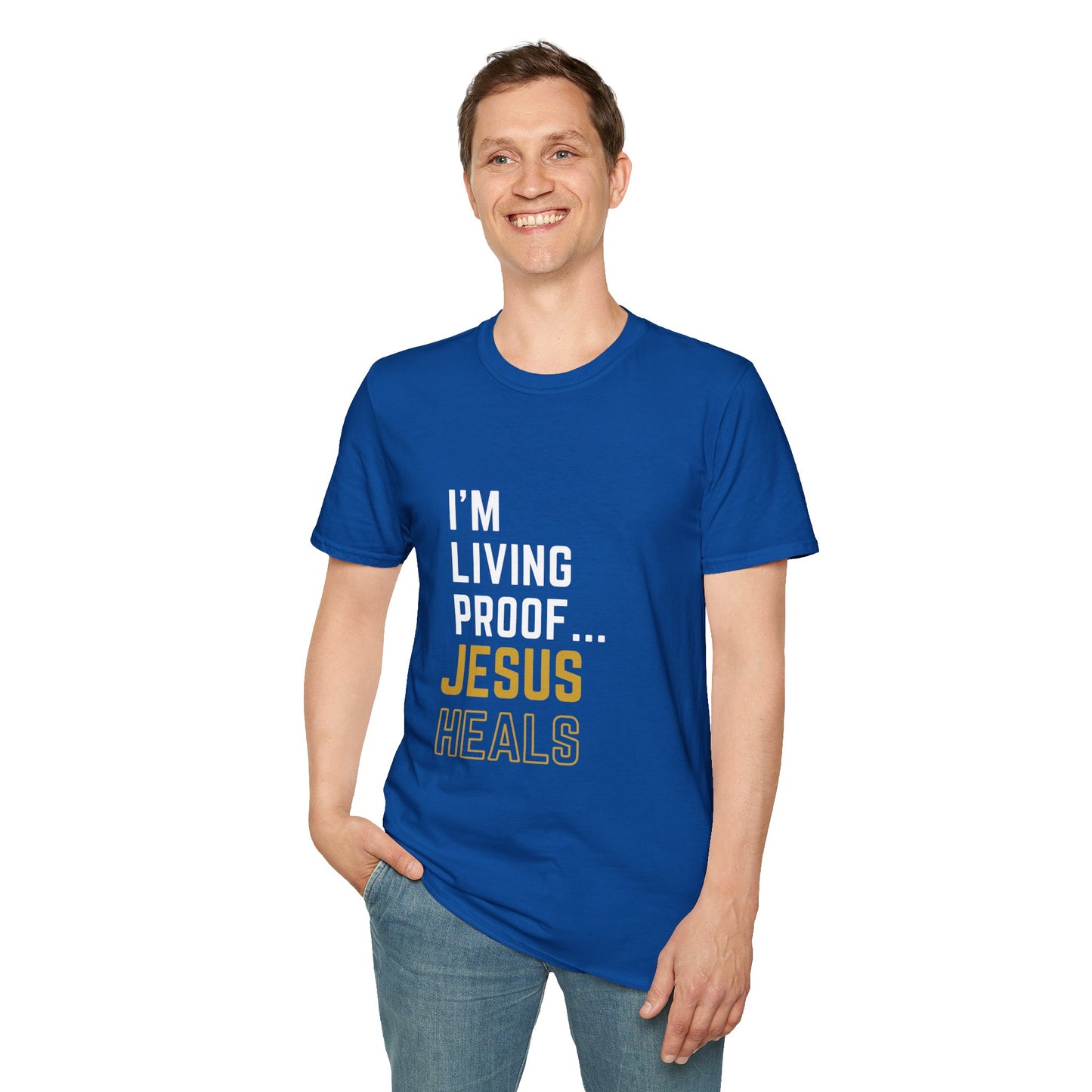 I'm living proof...Jesus Heals- Unisex Softstyle T-Shirt (gold edition)