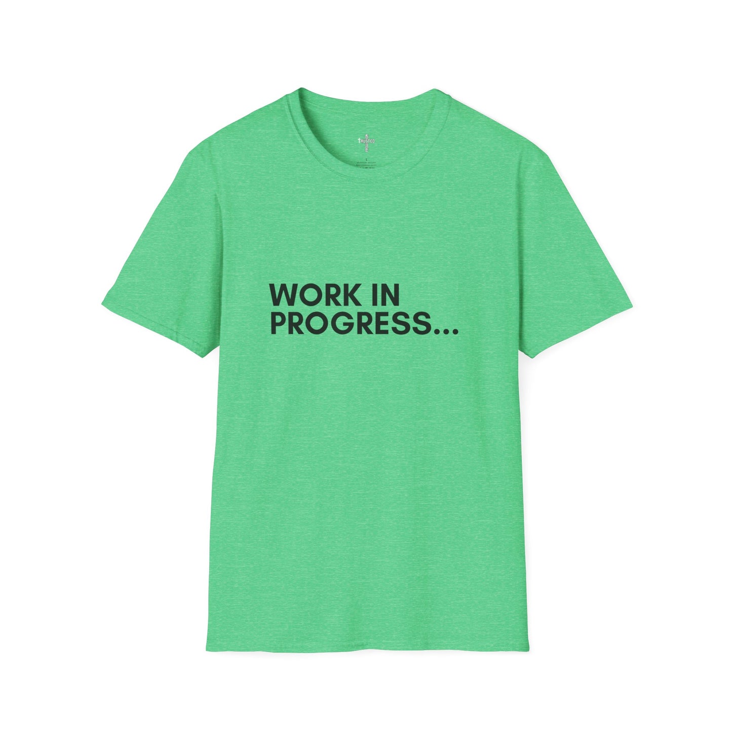 Work in Progress...- Unisex Softstyle T-Shirt