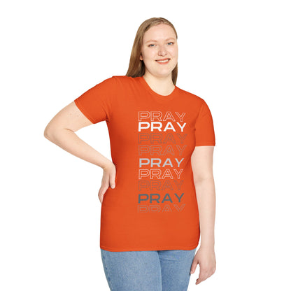PRAY- Unisex Softstyle T-Shirt