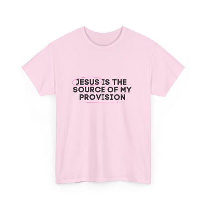 Jesus is the Source of My Provision- Unisex T-shirt