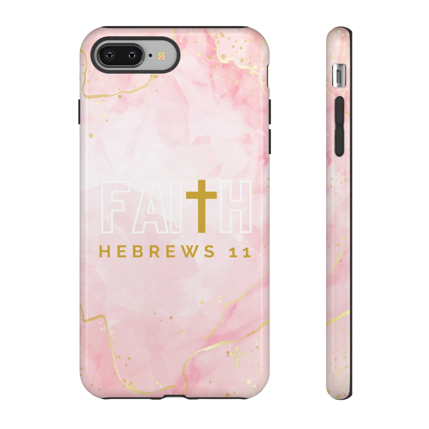 FAITH/Hebrews 11- Tough Case (pink galaxy)