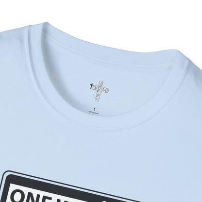 One Way- Unisex T-Shirt