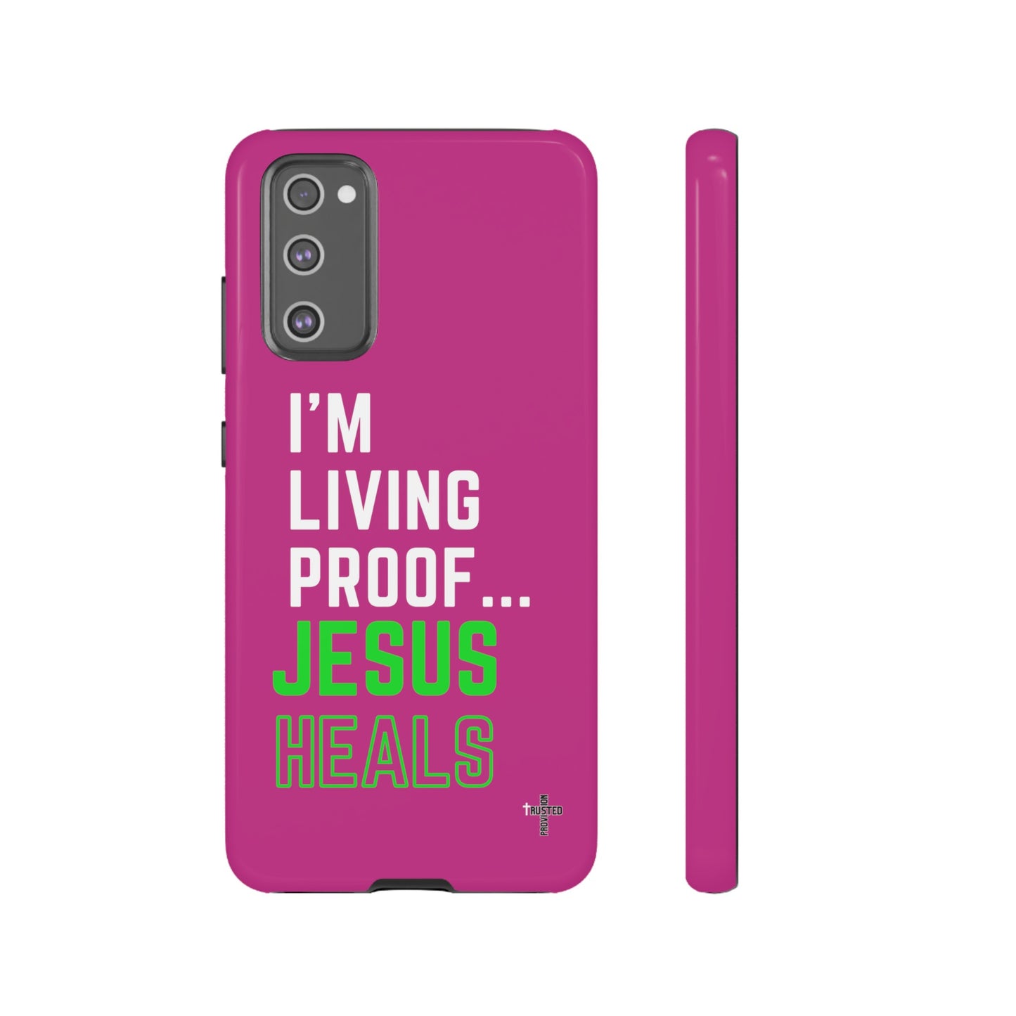 I'm living proof...Jesus Heals- Tough Case (pink)