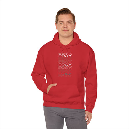 Pray- Unisex Hoodie (white & gray letters)