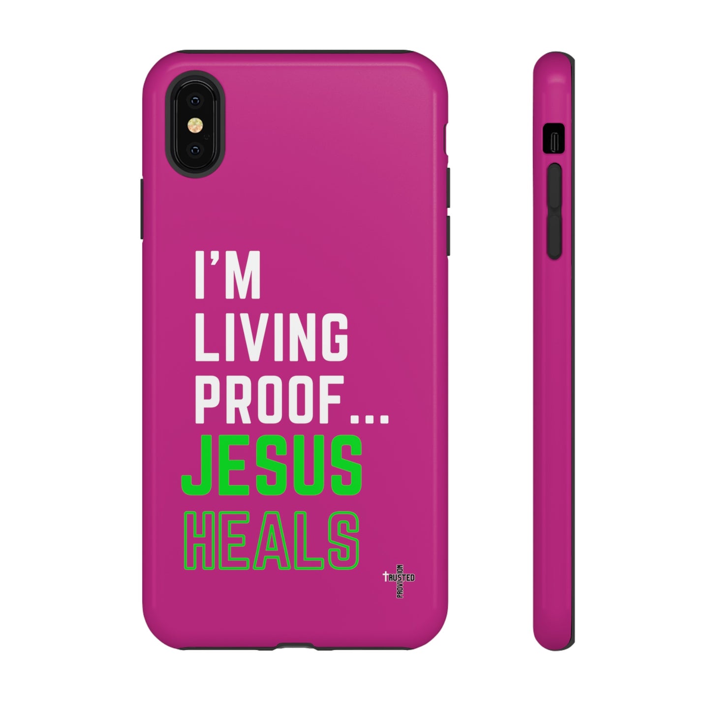 I'm living proof...Jesus Heals- Tough Case (pink)