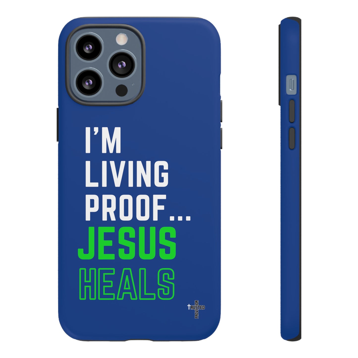 I'm living proof...Jesus Heals- Tough Case (blue & neon)