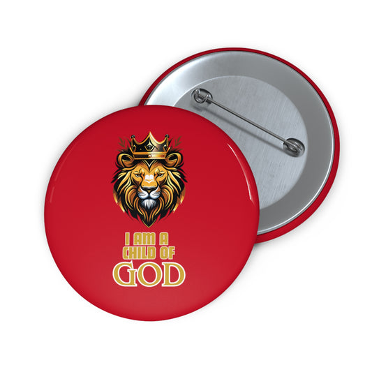 I am a child of God- Pin Button (red)