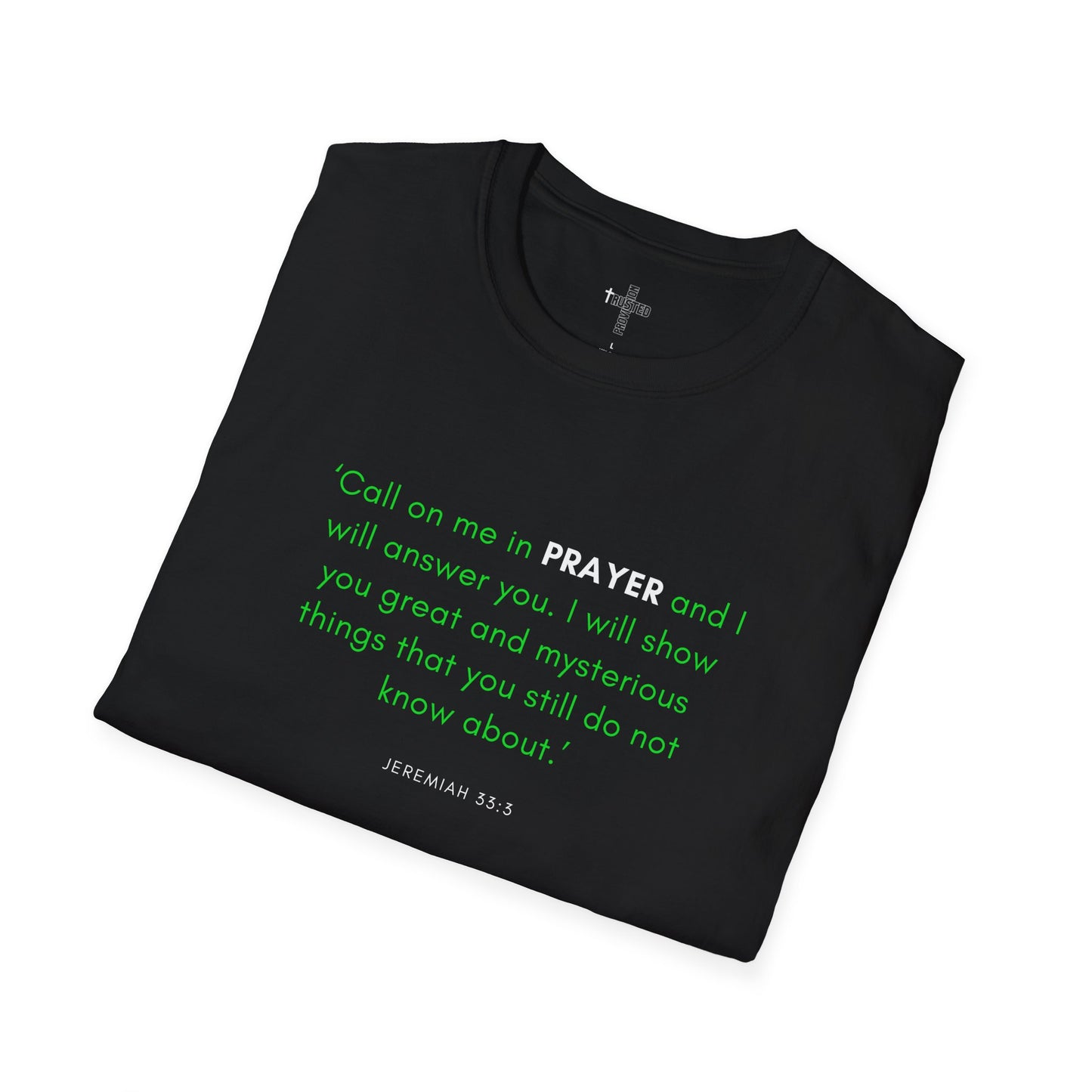 Call Jesus- Unisex Softstyle T-Shirt