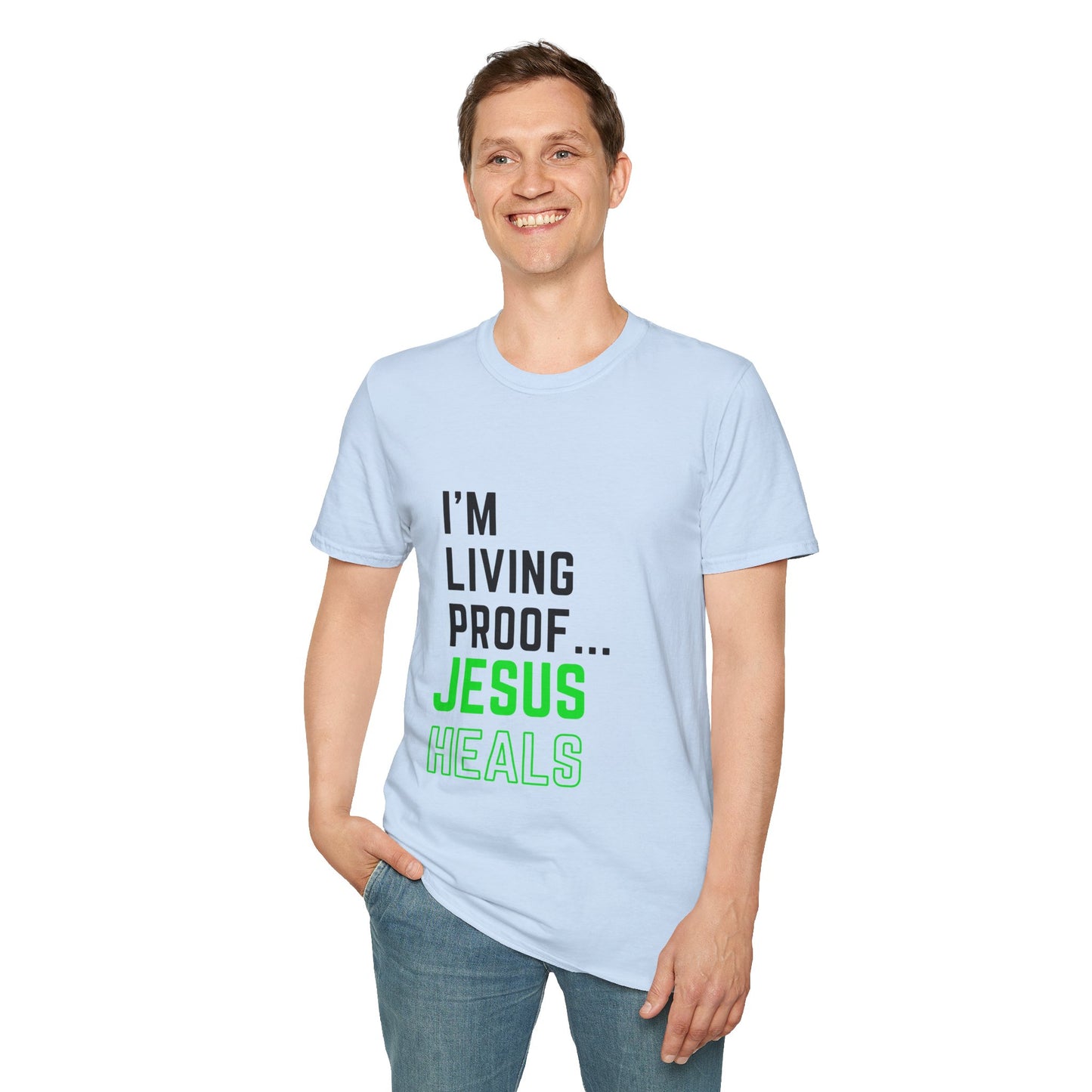 I'm living proof...Jesus Heals- Unisex Softstyle T-Shirt (neon)