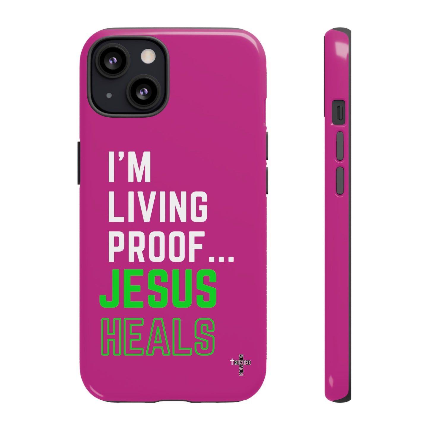 I'm living proof...Jesus Heals- Tough Case (pink)