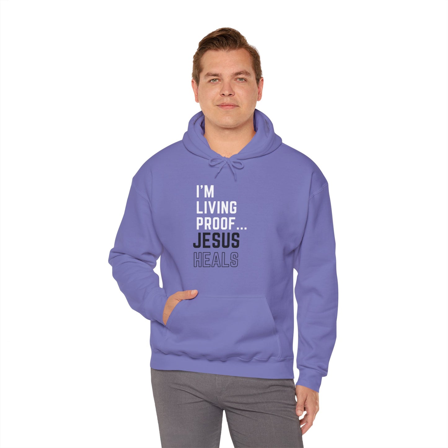 I am living proof...Jesus Heals- Unisex Hoodie