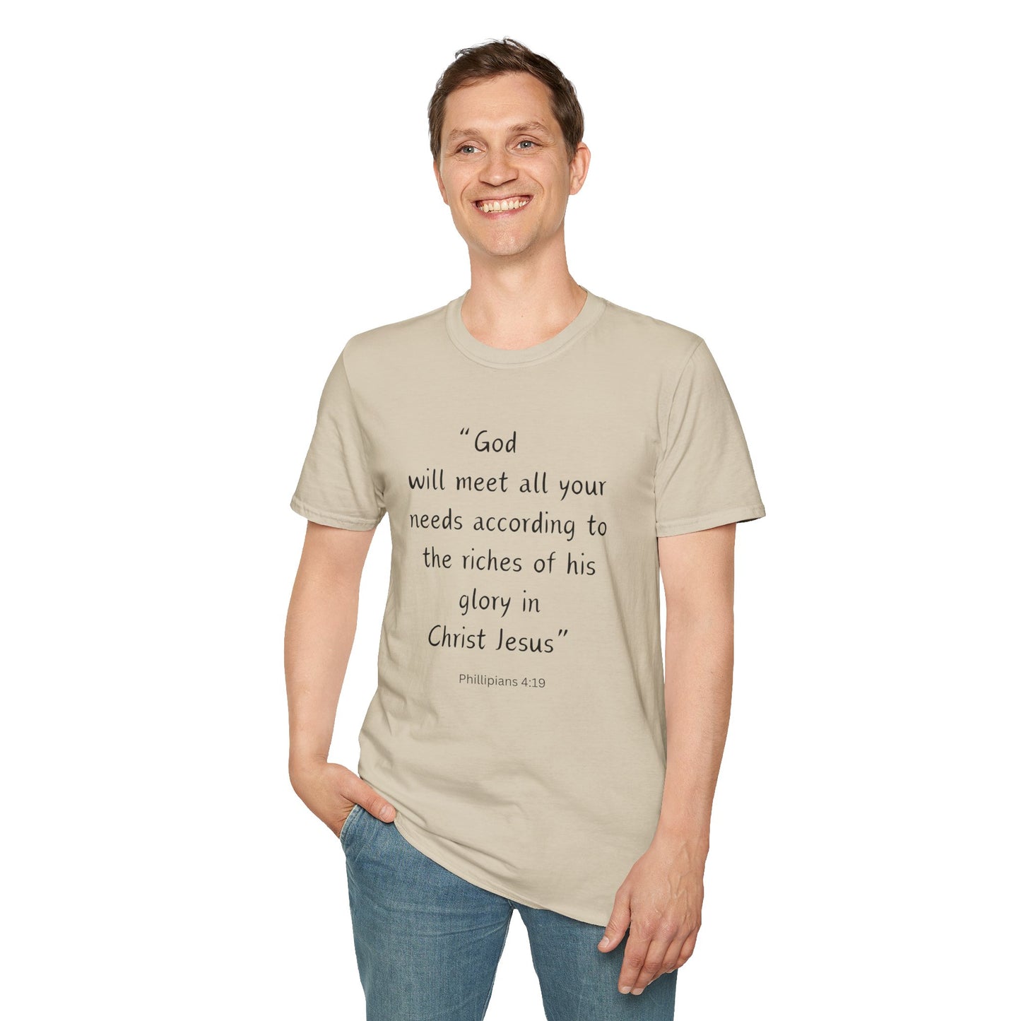 God will meet all your needs- Unisex Softstyle T-Shirt