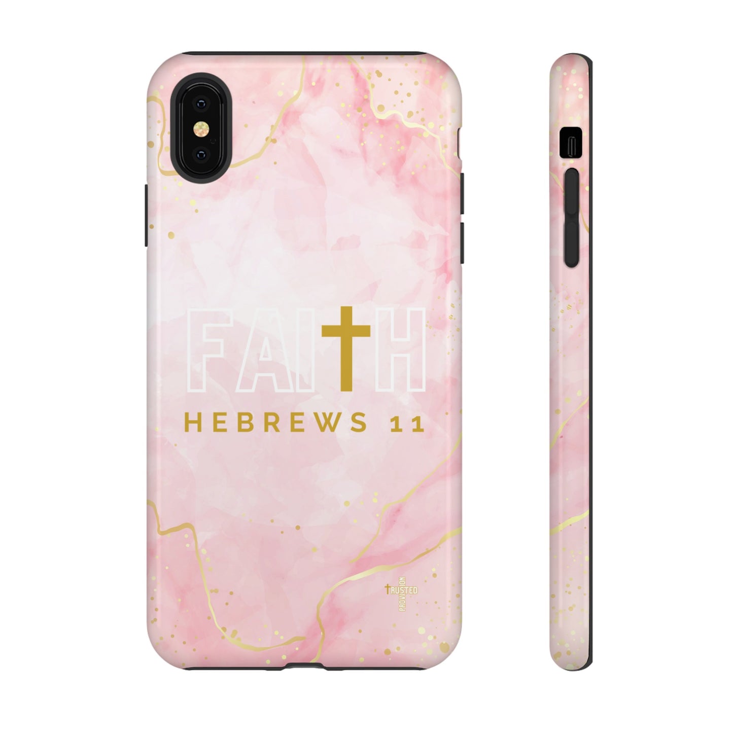 FAITH/Hebrews 11- Tough Case (pink galaxy)