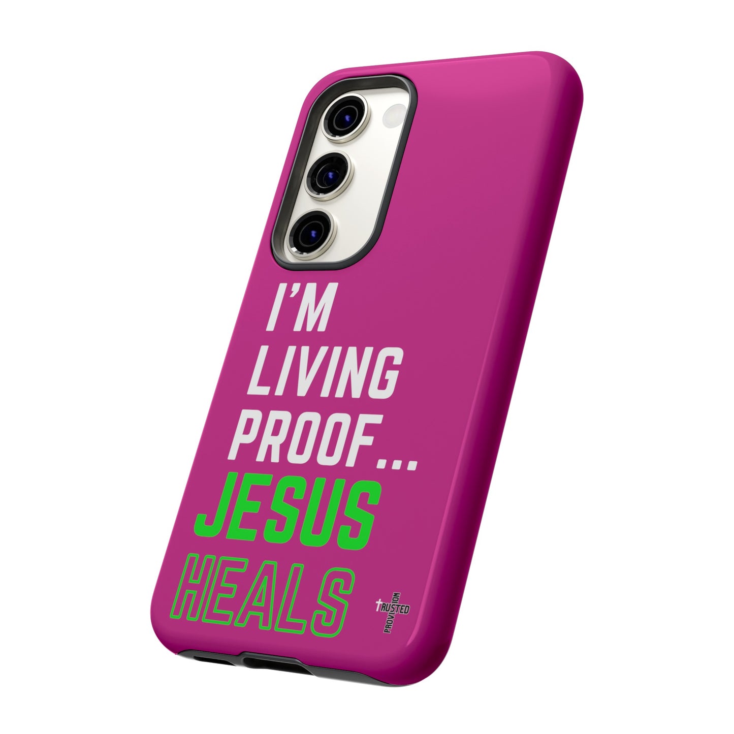 I'm living proof...Jesus Heals- Tough Case (pink)