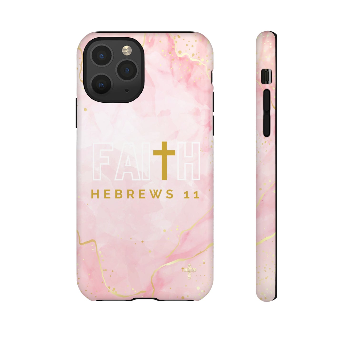 FAITH/Hebrews 11- Tough Case (pink galaxy)