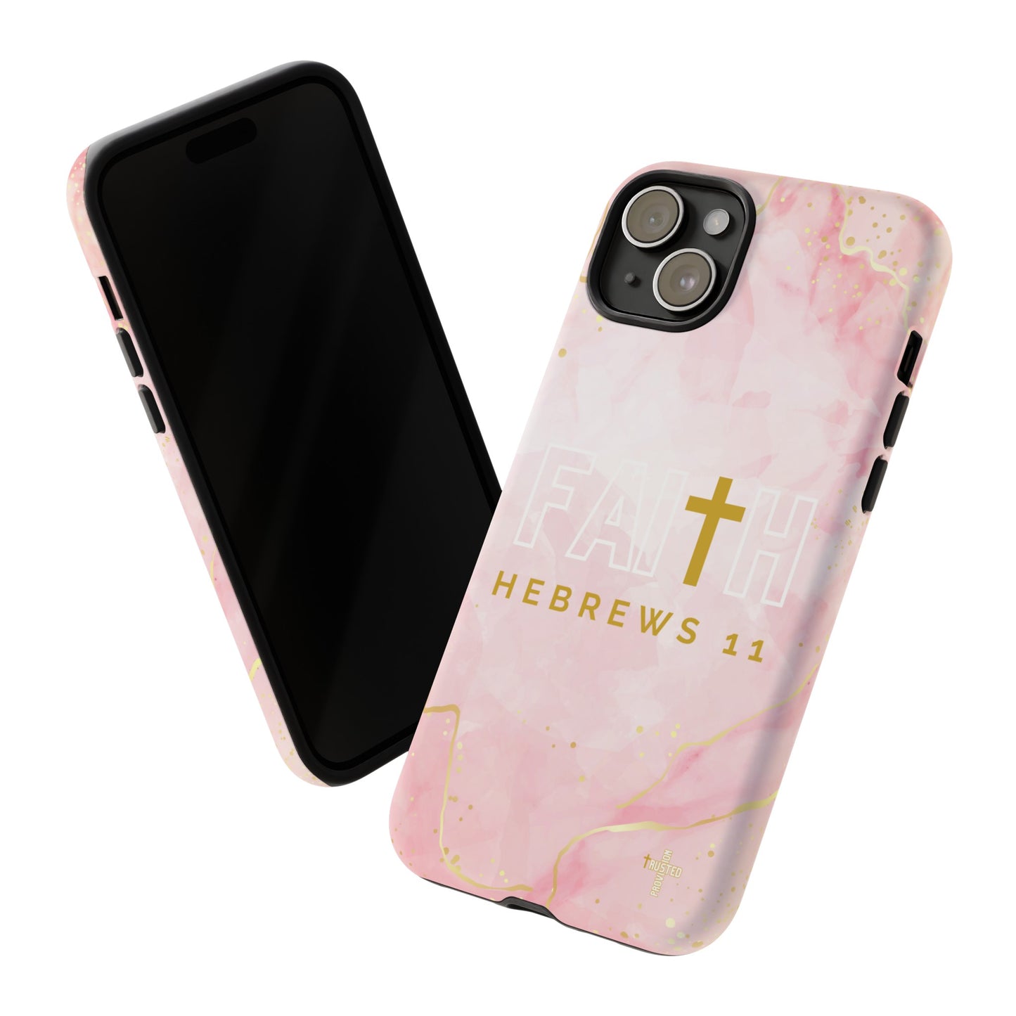 FAITH/Hebrews 11- Tough Case (pink galaxy)